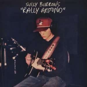 Sully Burrows - "Rally Around"